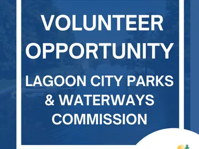 Volunteer Opportunity: Lagoon City Parks & Waterways Commission
